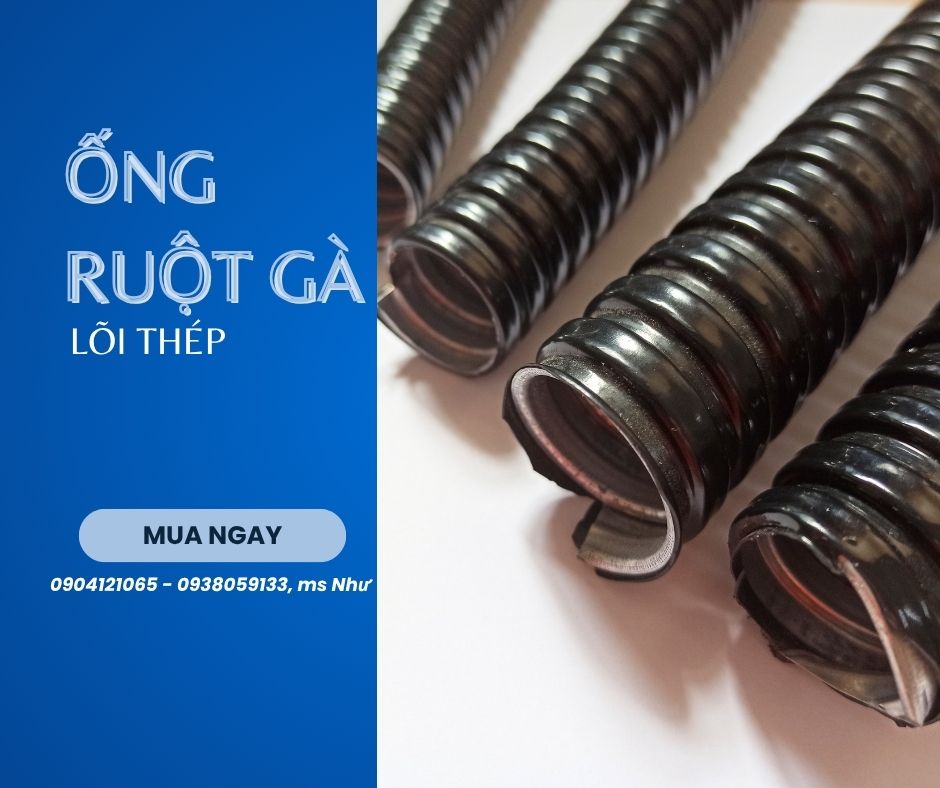 Ống ruột gà bảo vệ cáp điện và cáp tín hiệu